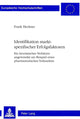 Book cover of: Identifikation marktspezifischer Erfolgsfaktoren. By: Frank Heckner