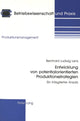 Book cover of: Entwicklung von potentialorientierten Produktionsstrategien