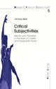 Book cover of: Critical Subjectivities