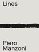 Book cover of: Piero Manzoni: Materials & Lines. By: Piero Manzoni
