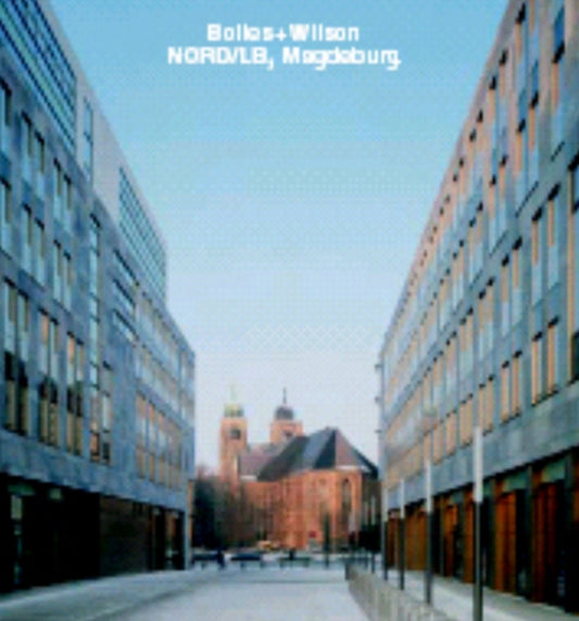 Book cover of: Bolles + Wilson Landeszentralbank, Magdeburg. By: Frank R. Werner