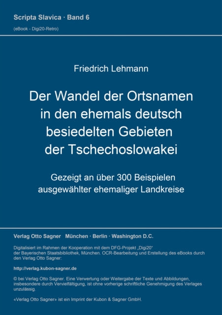 Book cover of: Der Wandel der Ortsnamen in den ehemals deutsch besiedelten Gebieten der Tschechoslowakei