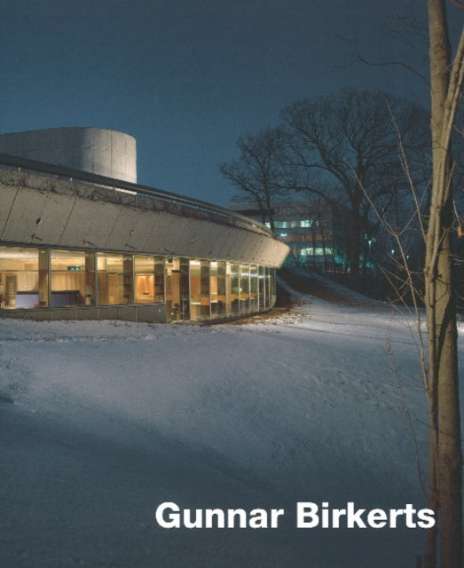 Book cover of: Gunnar Birkerts. By: Gunnar Birkerts