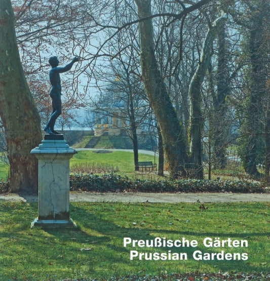 Book cover of: Prussian Gardens. By: H. Ibbeken