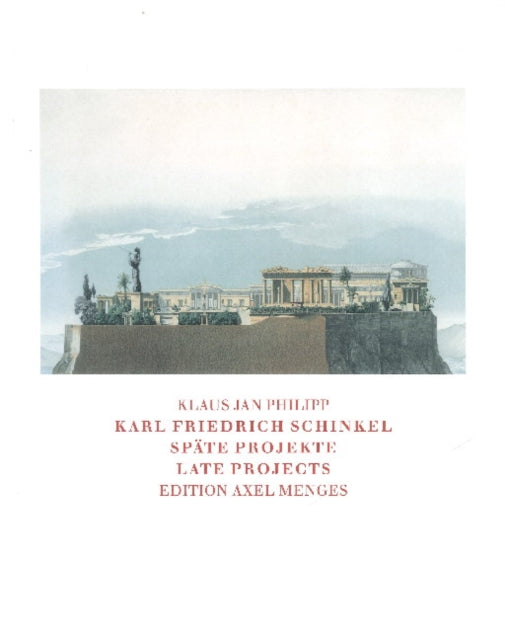Book cover of: Karl Friedrich Schinkel. By: Klaus Jan Philipp