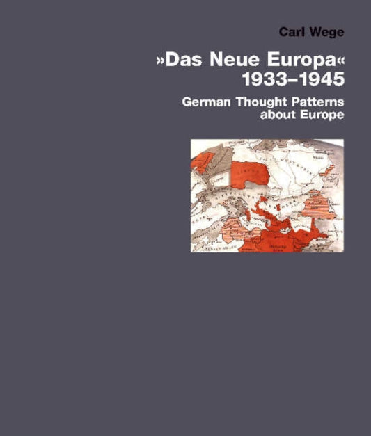 Book cover of: New Europe 1933-1945. By: Carl Wege
