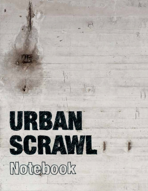 Book cover of: Urban Scrawl. By: Bianca Dyroff