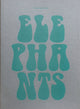 Book cover of: Elephants. By: Zuni HALPERN