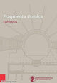 Book cover of: FrC 16.3 Ephippos. By: Athina Papachrysostomou