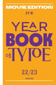 Book cover of: Yearbook of Type #6 2022/23 – Movie Edition. By: Lars Harmsen
