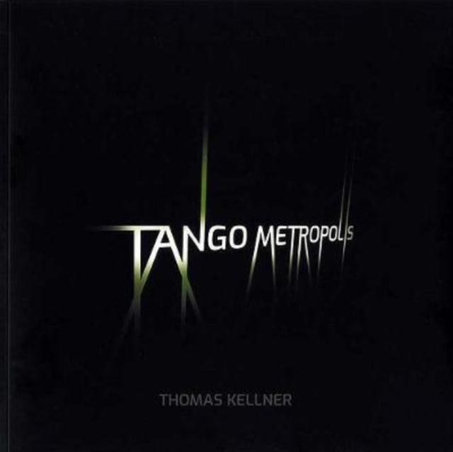 Book cover of: Tango Metropolis. By: Rolf Sachsse