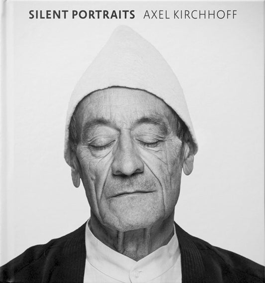 Silent Portraits 9783949070662 Axel Kirchhoff