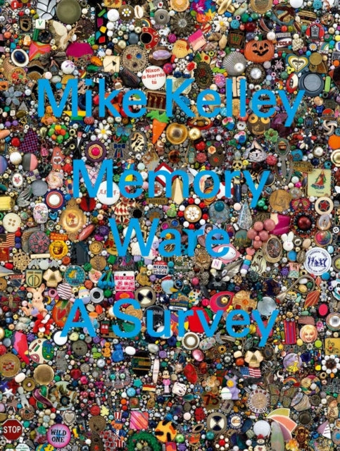 Book cover of: Mike Kelley: Memory Ware. By: Kelley, Mike