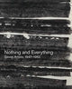 Book cover of: Nothing and Everything: Seven Artists, 1947–1962. By: Douglas Dreishpoon