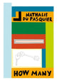 Book cover of: Nathalie Du Pasquier - How Many (cardboard book)