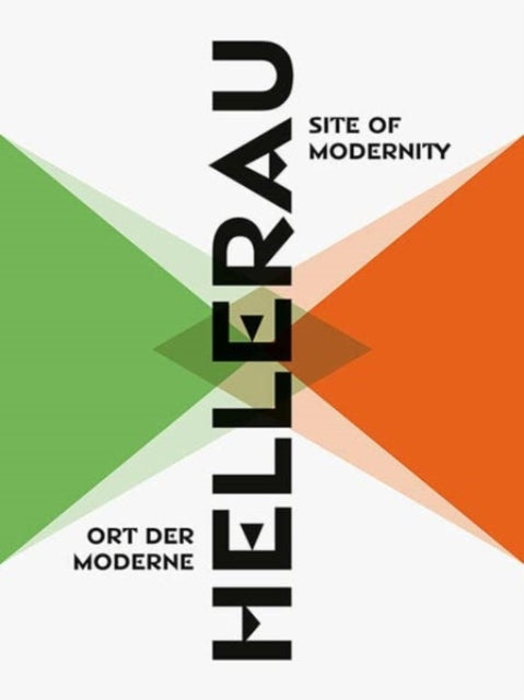 Book cover of: Hellerau. Site of Modernity