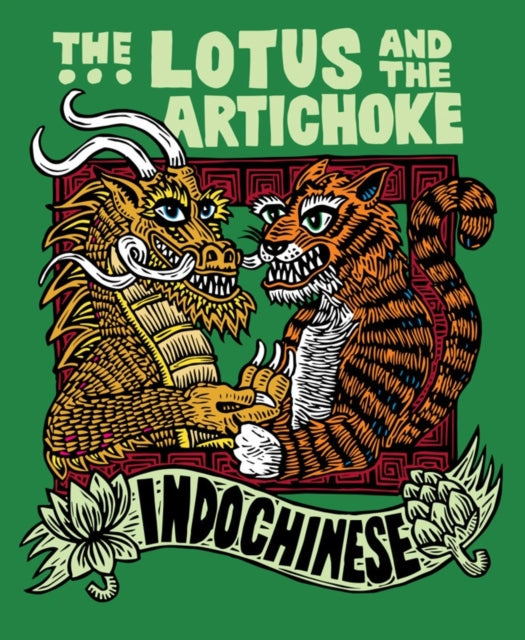 Book cover of: Lotus and the Artichoke - Indochinese