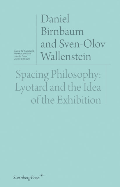 Book cover of: Spacing Philosophy. By: Daniel Birnbaum