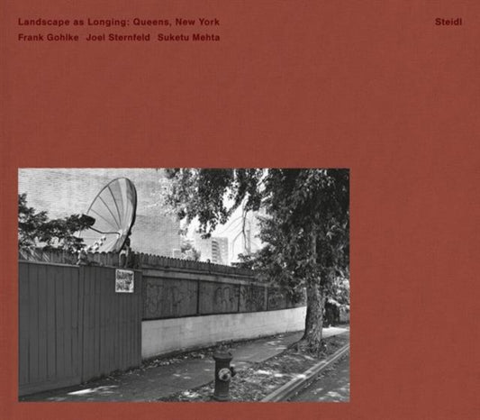 Book cover of: Landscape as Longing: Queen's, New York. By: Frank Gohlke