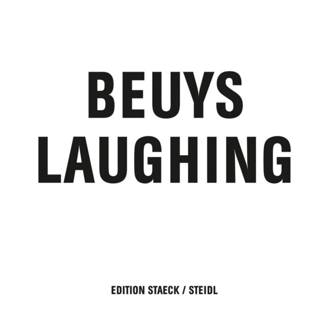 Book cover of: Joseph Beuys: Beuys Laughing. By: Joseph Beuys