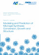 Book cover of: Modeling and Prediction of Microgel Synthesis: Conversion, Growth and Structure