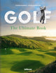 Golf, The Ultimate Book 9783961712069 teNeues Publishing Staff
