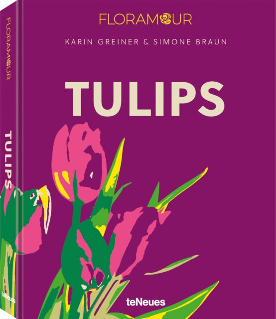 Book cover of: Tulips. By: Braun GREINER