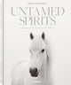 Book cover of: Untamed Spirits: Horses from Around the World. By: DOGGETT