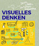Book cover of: Visuelles Denken. By: Willemien Brand
