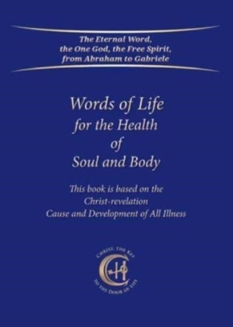 Book cover of: Words of Life for the Health of Soul and Body