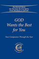 Book cover of: God Wants the Best for You