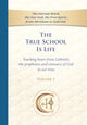 Book cover of: True School Is Life, Volume 1