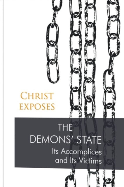 Book cover of: Christ Exposes: The Demons' State