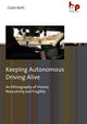 Book cover of: Keeping Autonomous Driving Alive. By: Gode Both