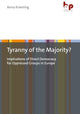 Book cover of: Tyranny of the Majority?. By: Anna Kramling