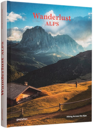Wanderlust Alps, Hiking Across the Alps