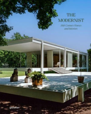 Modernist Icons, Midcentury Houses and Interiors