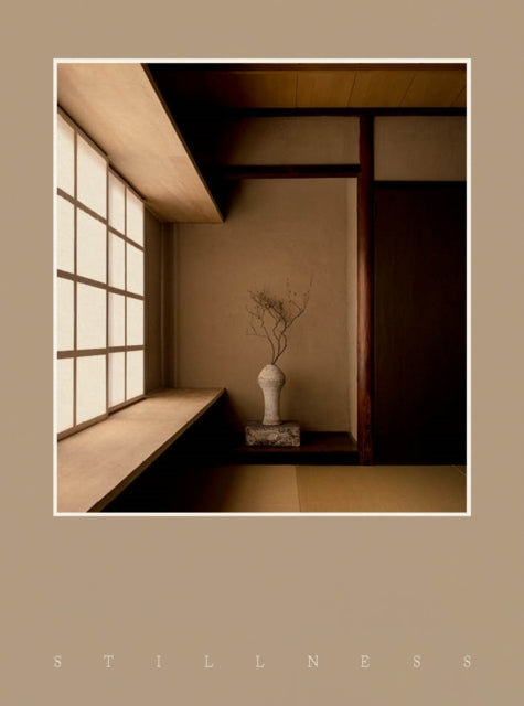 Stillness, An Exploration of Japanese Aesthetics in Architecture and Design
