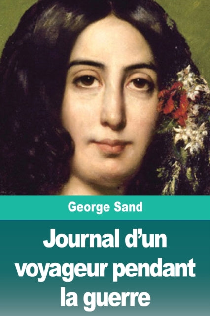 Book cover of: Journal d'un voyageur pendant la guerre
