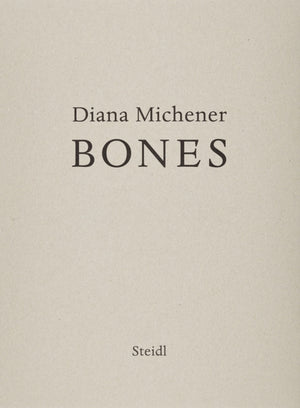 Diana Michener: Bones