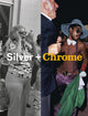 Book cover of: Mitch Epstein: Silver + Chrome. By: Mitch Epstein