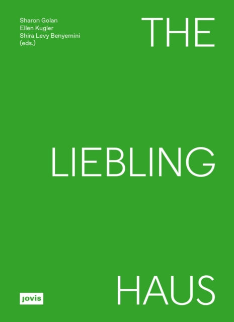 Book cover of: Liebling Haus. By: Sharon Golan Sharon Golan