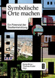 Book cover of: Symbolische Orte machen. By: Thomas Kuder