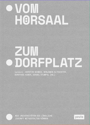 Vom Horsaal zum Dorfplatz