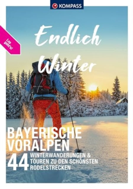 Book cover of: Endlich Winter - Bayerische Voralpen