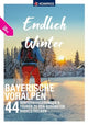 Book cover of: Endlich Winter - Bayerische Voralpen