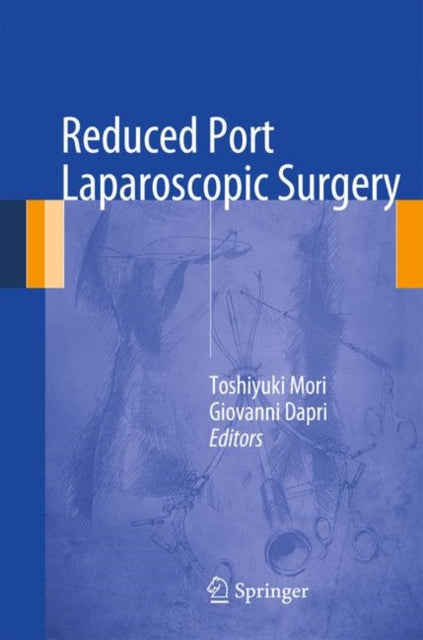 Book cover of: Reduced Port Laparoscopic Surgery. By: Toshiyuki Mori