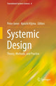Book cover of: Systemic Design. By: Peter Jones