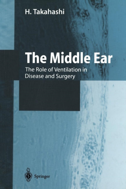 Book cover of: Middle Ear. By: H. Takahashi