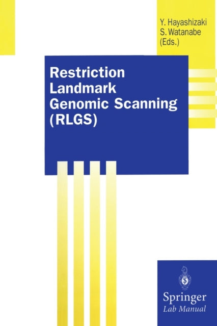 Book cover of: Restriction Landmark Genomic Scanning (RLGS). By: Yoshihide Hayashizaki